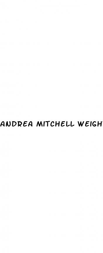 andrea mitchell weight loss