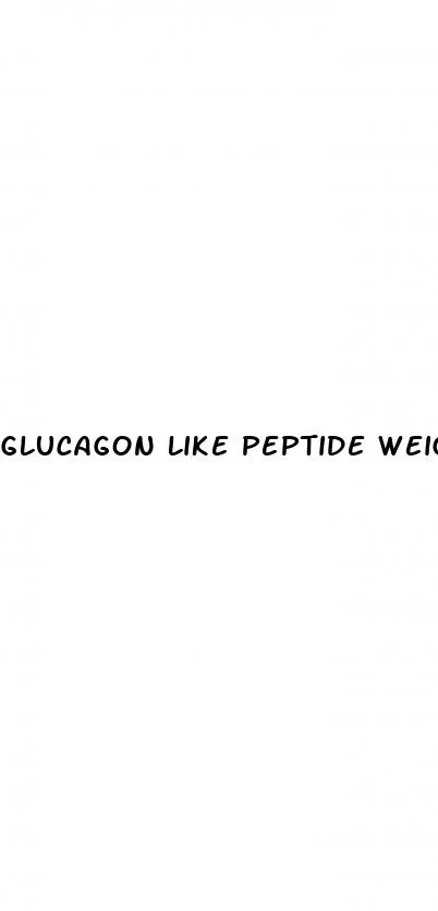 glucagon like peptide weight loss