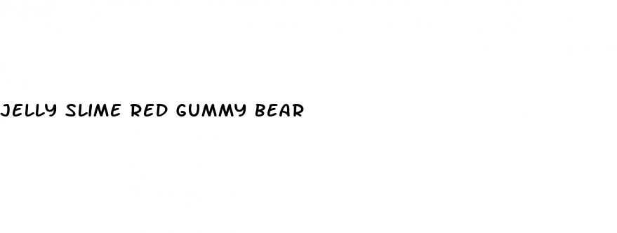 jelly slime red gummy bear
