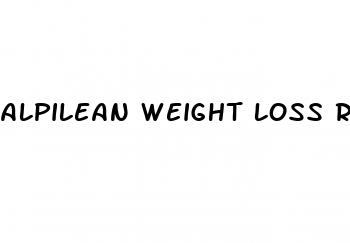 alpilean weight loss reviews
