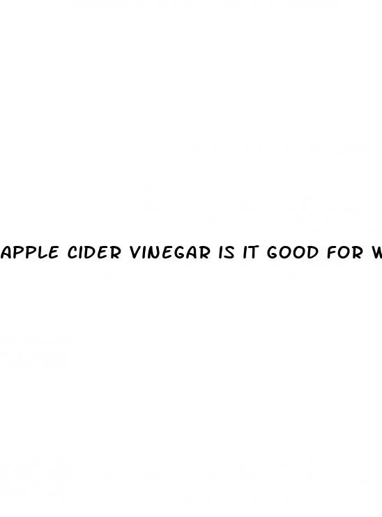 apple cider vinegar is it good for weight loss
