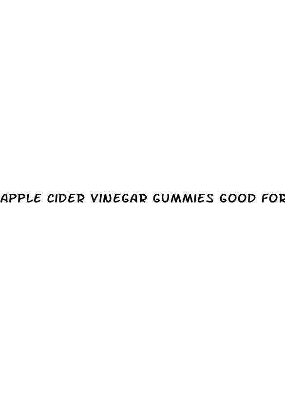 apple cider vinegar gummies good for diabetes