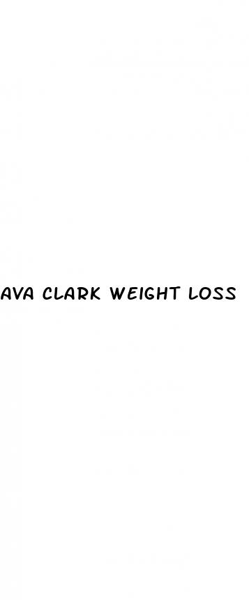 ava clark weight loss