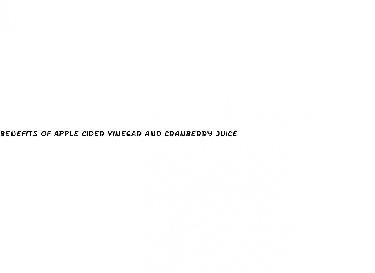 benefits of apple cider vinegar and cranberry juice