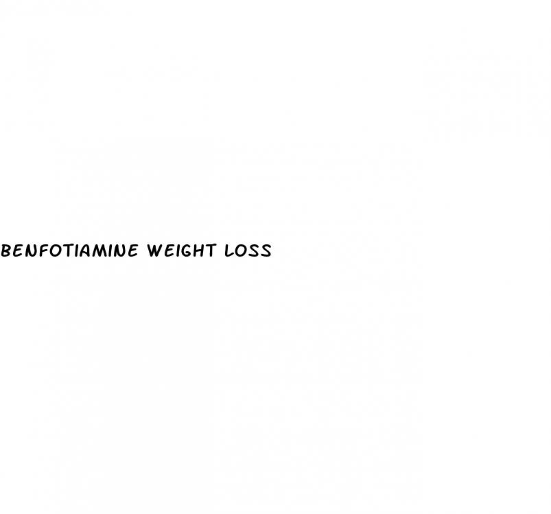 benfotiamine weight loss