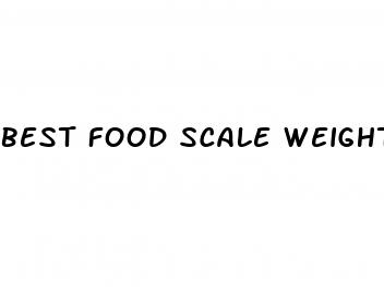 best food scale weight loss
