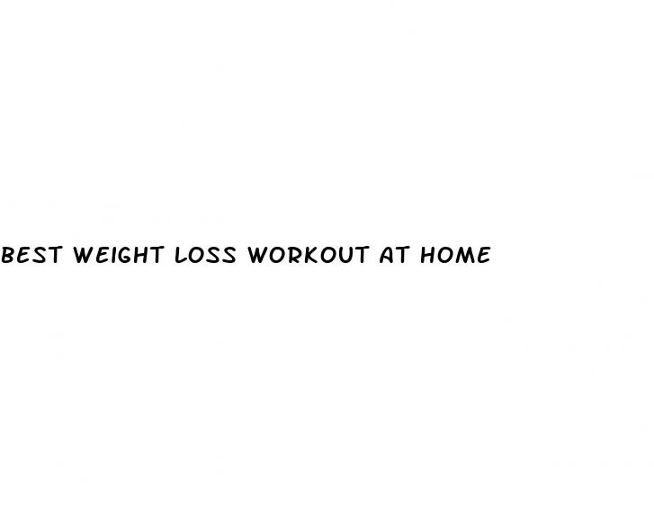 best weight loss workout at home