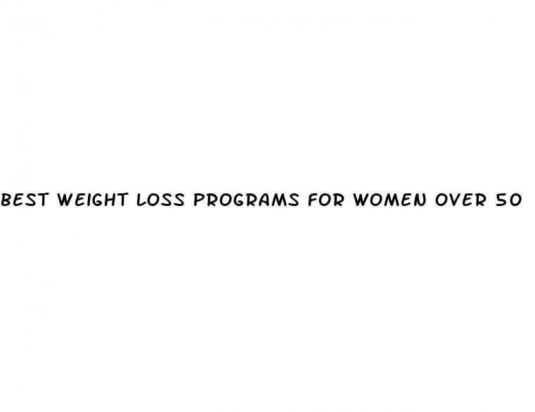 best weight loss programs for women over 50