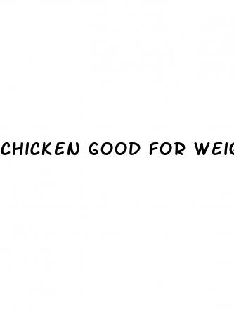 chicken good for weight loss