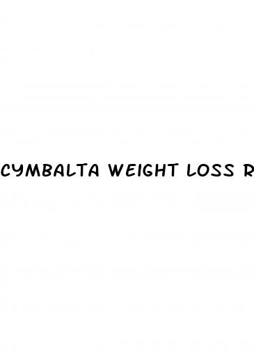 cymbalta weight loss reviews