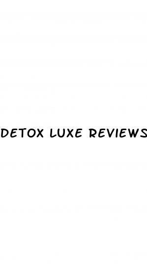 detox luxe reviews