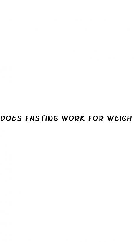 does fasting work for weight loss
