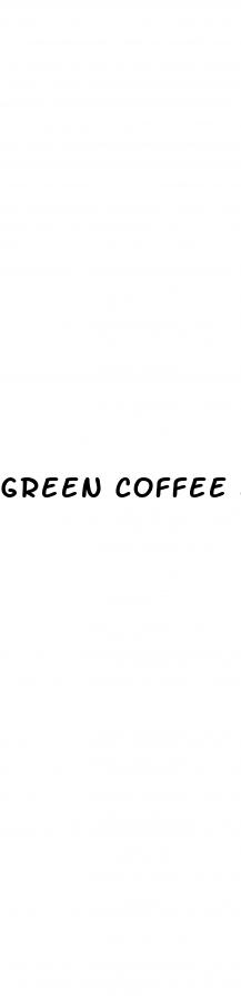 green coffee bean weight loss gummies
