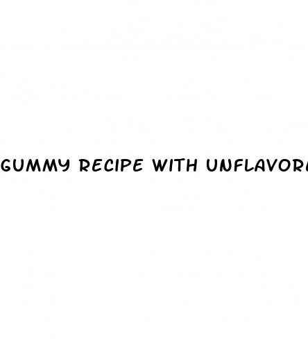 gummy recipe with unflavored gelatin