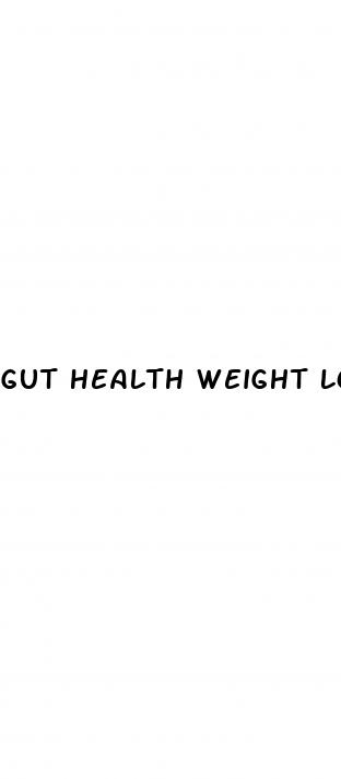 gut health weight loss