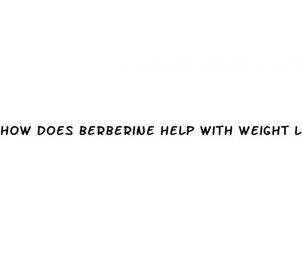 how does berberine help with weight loss