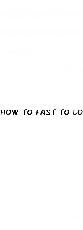 how to fast to lose weight