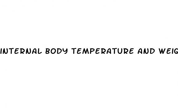 internal body temperature and weight loss