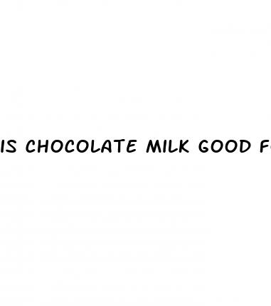 is chocolate milk good for weight loss