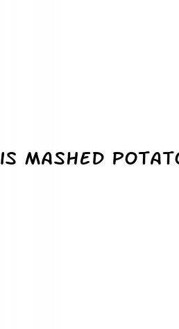 is mashed potatoes good for weight loss