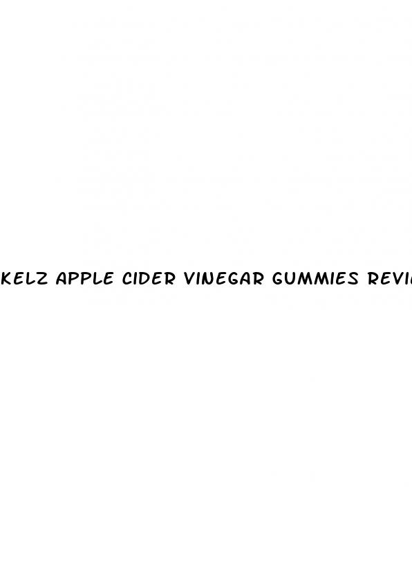 kelz apple cider vinegar gummies reviews