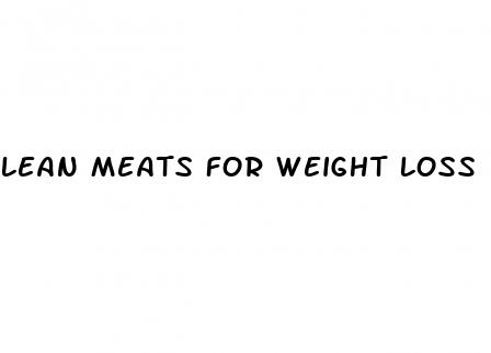 lean meats for weight loss