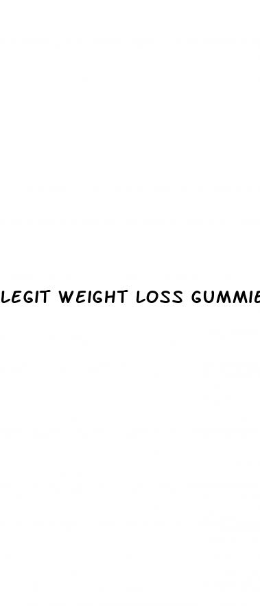 legit weight loss gummies