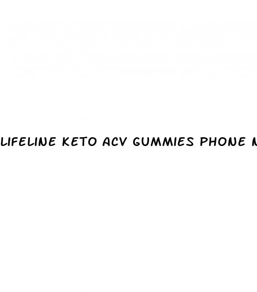 lifeline keto acv gummies phone number