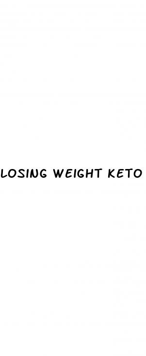 losing weight keto diet