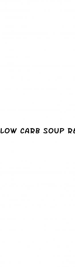 low carb soup recipes for weight loss