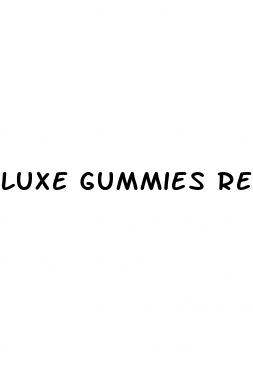 luxe gummies reviews