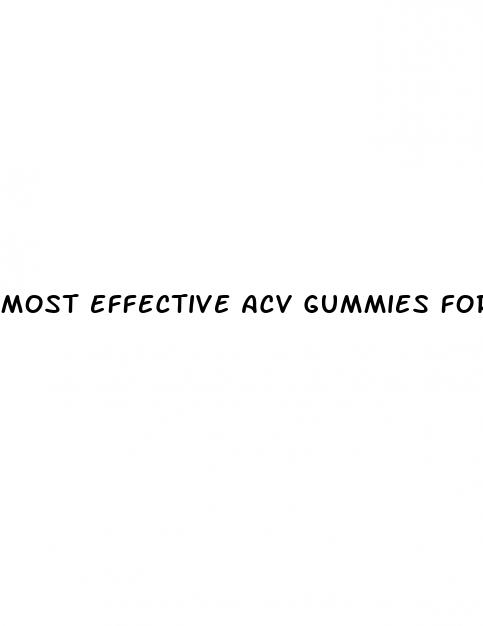 most effective acv gummies for weight loss