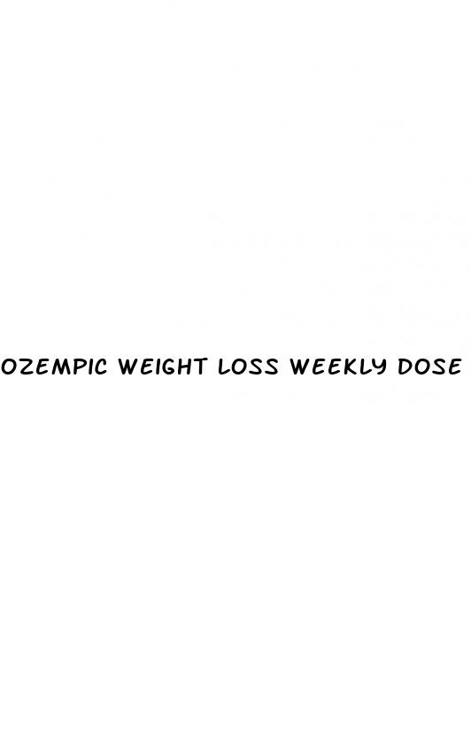 ozempic weight loss weekly dose
