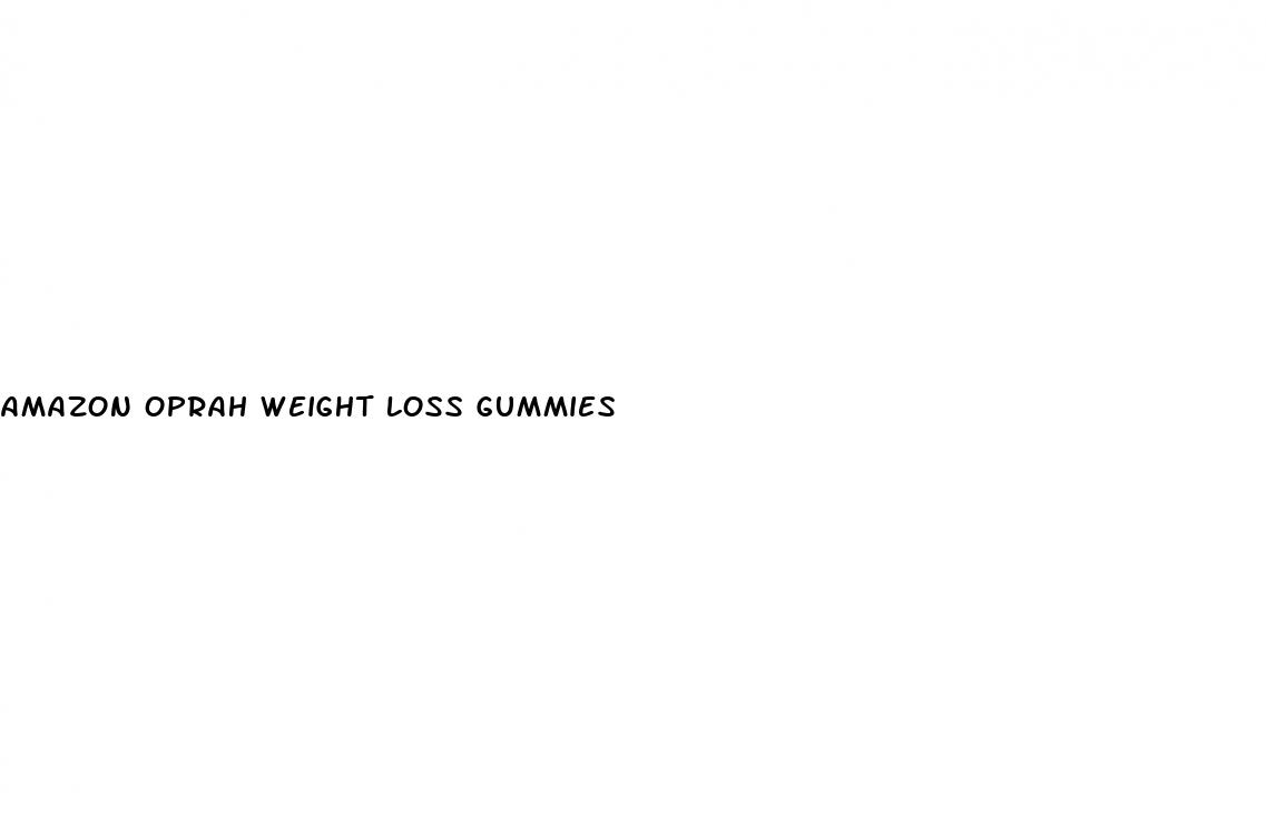 amazon oprah weight loss gummies