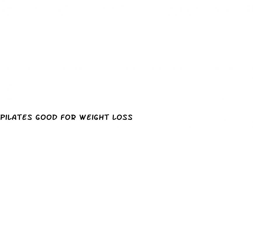 pilates good for weight loss