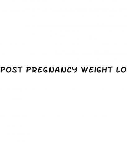 post pregnancy weight loss