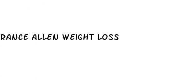 rance allen weight loss