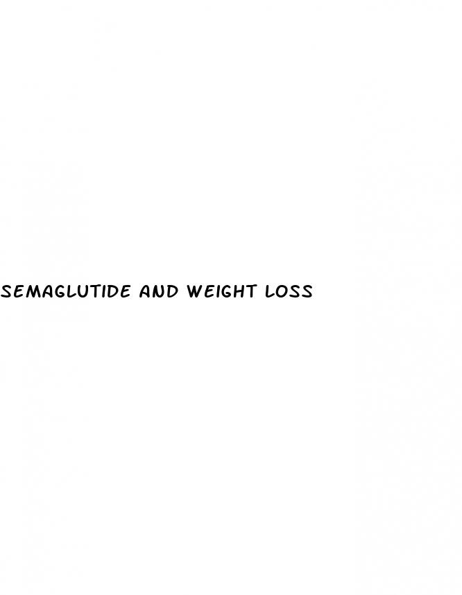 semaglutide and weight loss