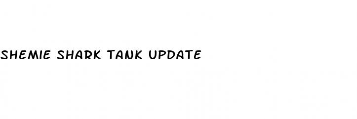 shemie shark tank update