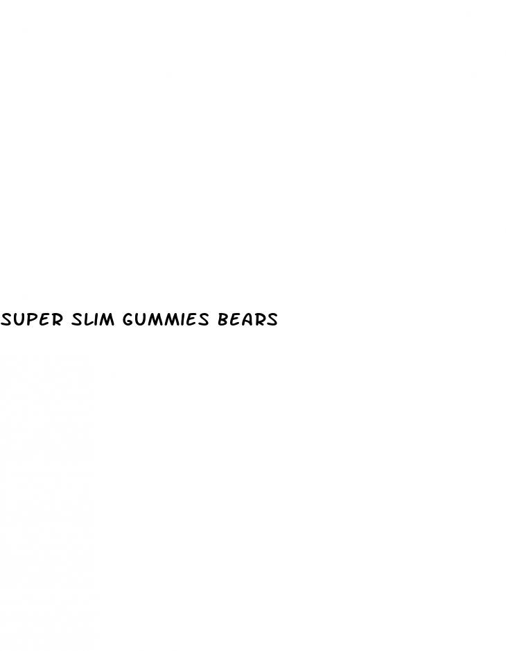 super slim gummies bears