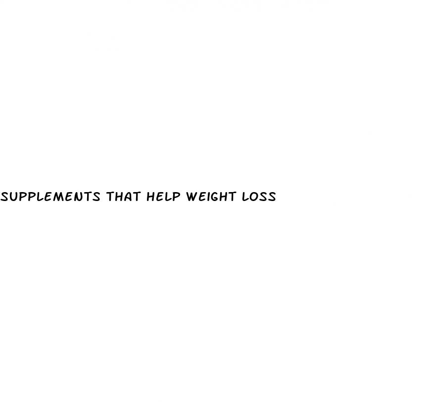 supplements that help weight loss