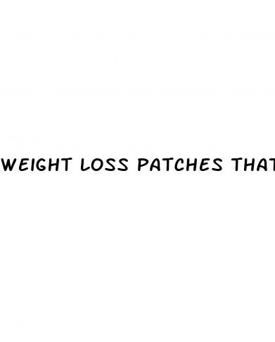 weight loss patches that work