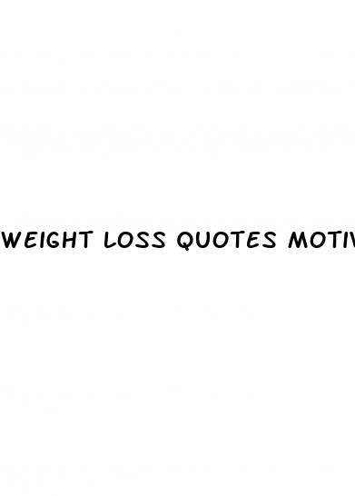 weight loss quotes motivation