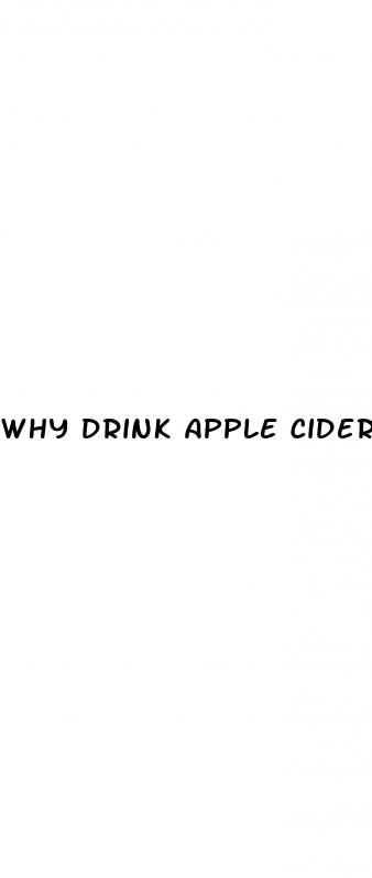why drink apple cider vinegar