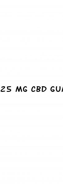 25 mg cbd gummies effect