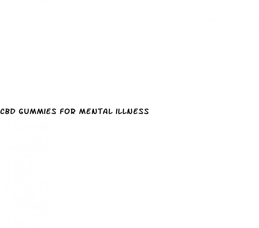 cbd gummies for mental illness
