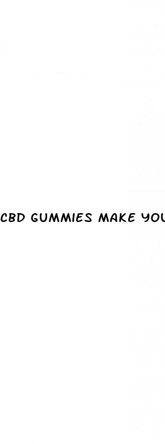 cbd gummies make you hard