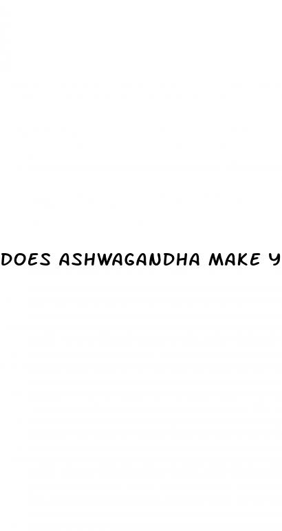does ashwagandha make your penis bigger