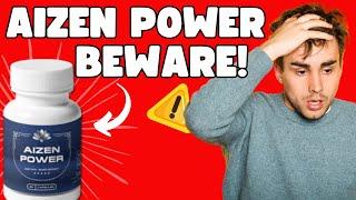 AIZEN POWER ⚠️WARNING!⚠️ AIZEN POWER Supplement – AIZEN POWER Reviews – Aizen Power Side Effects