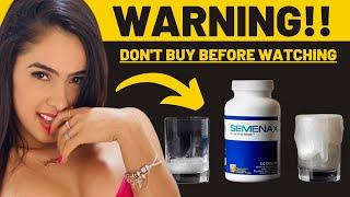 SEMENAX REVIEW[ BEWARE 2024 ⚠️]SEMENAX SIDE EFFECTS Semenax Ingredients BUY SEMENAX MALE ENHANCEMENT